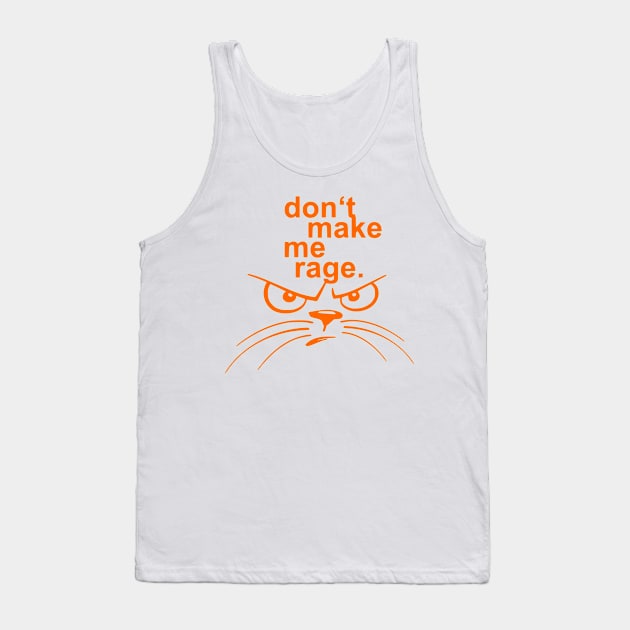 Don't Make Me Rage Funny Tank Top by TCP